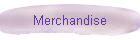 Merchandise