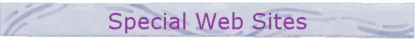 Special Web Sites